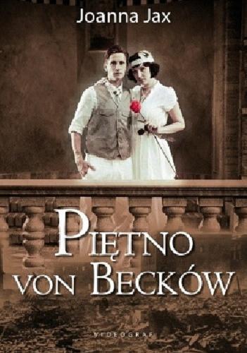 Okładka książki Piętno von Becków / Joanna Jax.