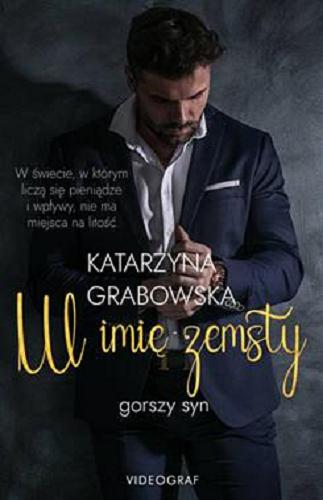 Okładka książki W imię zemsty / Katarzyna Grabowska.