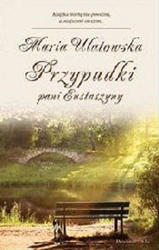 Okładka książki Przypadki pani Eustaszyny / Maria Ulatowska.