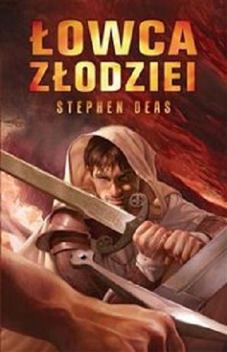 Okładka książki Łowca złodziei / Stephen Deas ; przełożyła Agnieszka Sylwanowicz.