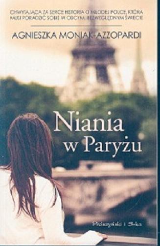 Okładka książki Niania w Paryżu / Agnieszka Moniak-Azzopardi.