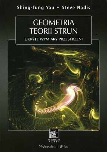 Geometria teorii strun : ukryte wymiary przestrzeni Tom 4.9