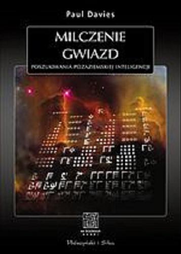 Okładka książki  Milczenie gwiazd : poszukiwania pozaziemskiej inteligencji  7