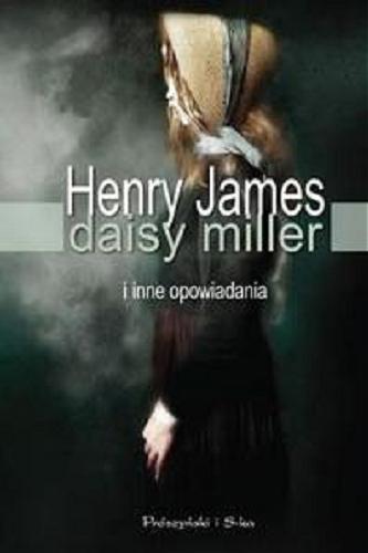 Okładka książki  Daisy Miller : i inne opowiadania  11