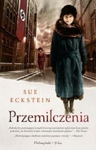 Okładka książki Przemilczenia / Sue Eckstein ; przeł. Hanna Pasierska.