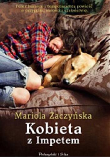 Okładka książki Kobieta z Impetem / Mariola Zaczyńska.