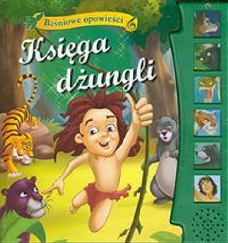 Okładka książki Księga dżungli / [tł. Anna Wiśniewska].