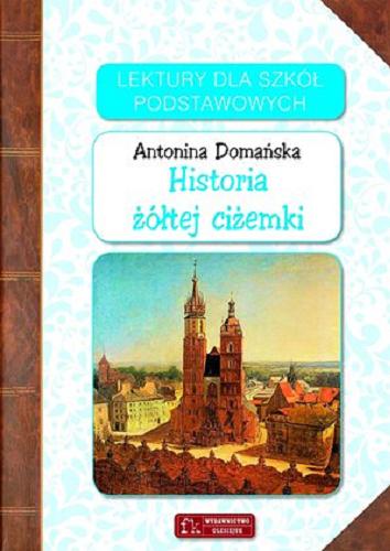 Okładka książki Historia żółtej ciżemki / Antonina Domańska.