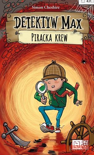 Okładka książki Piracka krew i inne ciekawe śledztwa / Simon Cheshire ; tł. Michał Zacharzewski.