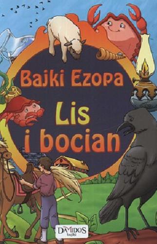 Okładka książki Bajki Ezopa - Lis i bocian / il. Agnieszka Drtabik ; oprac. garf. Agnieszka Kamińska, Zielone A.