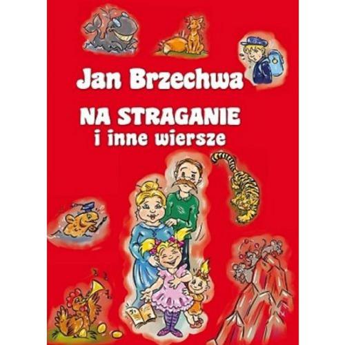 Okładka książki Na straganie i inne wiersze / Jan Brzechwa ; [iluistracje Ewa Sosnowska].