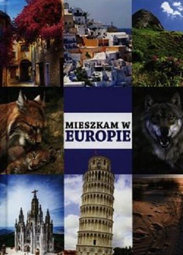 Okładka książki Mieszkam w Europie.
