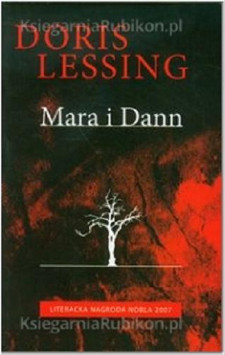 Okładka książki Mara i Dann / Doris Lessing ; przekł. Marcin Barski.