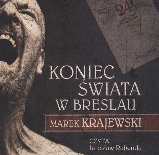 Okładka książki Koniec świata w Breslau [ Dokument dźwiękowy ] / Marek Krajewski.