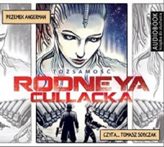 Okładka książki  Tożsamość Rodneya Cullacka [Dokument dźwiękowy]  1