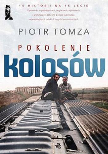 Okładka książki Pokolenie Kolosów [E-book ] / Piotr Tomza.