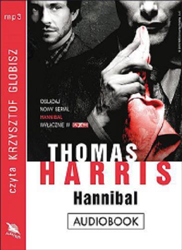 Okładka książki Hannibal / Thomas Harris ; Polish translation Danuta Górska.
