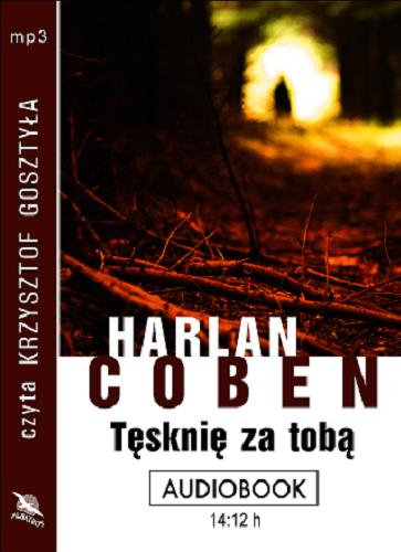 Okładka książki Tęsknię za tobą / Krzysztof Gosztyła ; Polish translation Robert Waliś.