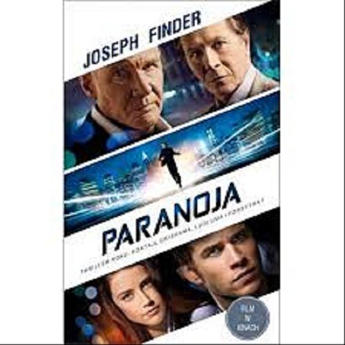 Okładka książki Paranoja / Joseph Finder ; z angielskiego przełożyła Paulina Braiter.