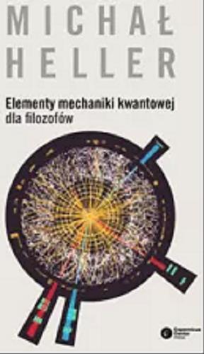 Okładka książki  Elementy mechaniki kwantowej dla filozofów  13