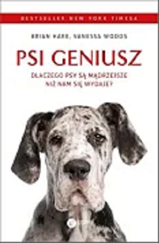 Okładka książki  Psi geniusz : dlaczego psy są mądrzejsze niż nam się wydaje?  1