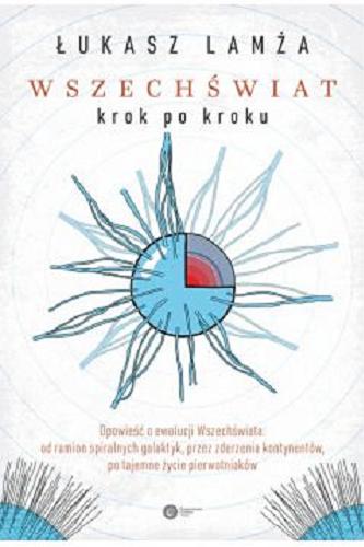 Okładka książki Wszechświat krok po kroku / Łukasz Lamża.