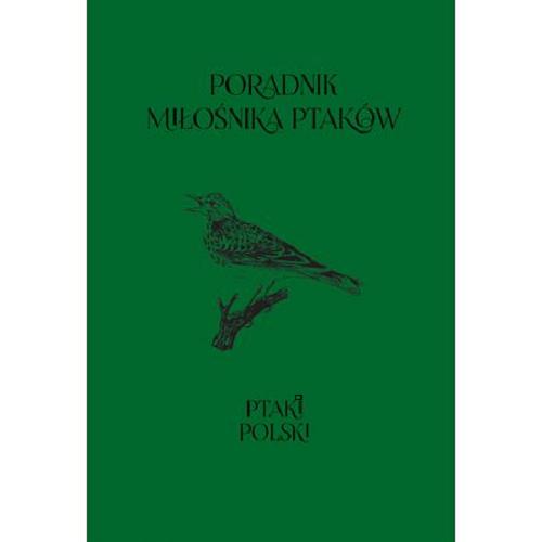 Okładka książki  Poradnik miłośnika ptaków : ptaki Polski  2