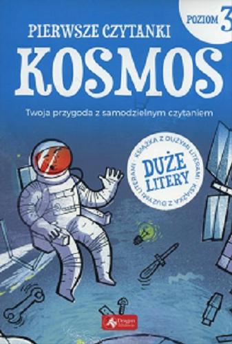 Okładka książki Kosmos / ilustracje Diana Karpowicz ; [tekst Ewa Binda].