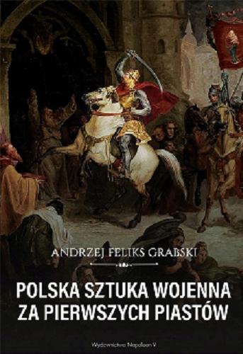 Okładka książki  Polska sztuka wojenna w okresie wczesnofeudalnym  8