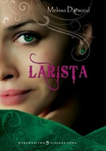 Okładka książki Larista / Melissa Darwood.