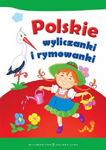 Okładka książki Polskie wyliczanki i rymowanki / [il. Ala Hanna Murgrabia ; red. prowadzący Sylwia Burdek].