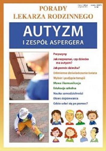 Okładka książki Autyzm i zespól Aspergera / [Opracowanie : Agnieszka Umińska].