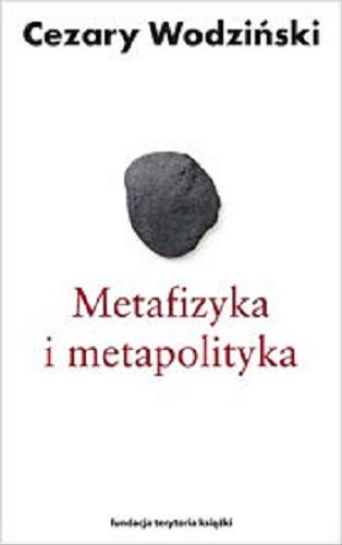 Okładka książki  Metafizyka i metapolityka : Czarne zeszyty Heideggera  9