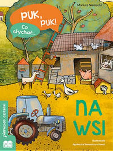 Okładka książki Na wsi / Mariusz Niemycki ; il. Agnieszka Semaniszyn-Konat.