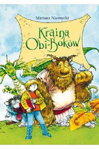 Okładka książki Kraina Obi-Boków / Mariusz Niemycki ; ilustrował Suren Vardanian.