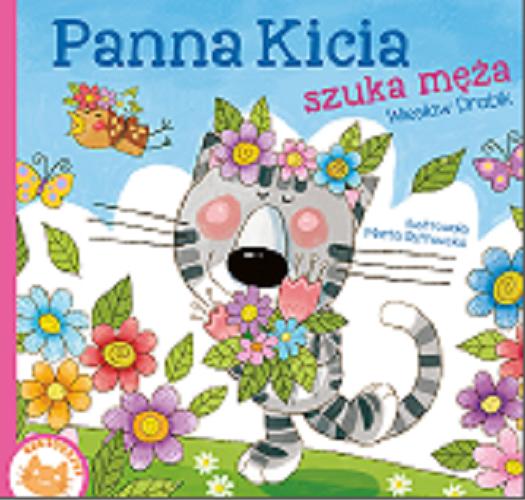 Okładka książki Panna Kicia szuka męża / Wiesław Drabik ; ilustrowała Marta Ostrowska.