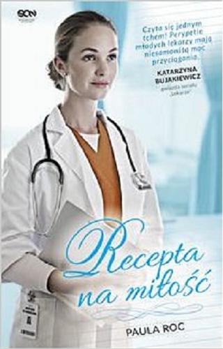 Okładka książki Recepta na miłość / Paula Roc ; tł. Katarzyna Górska.