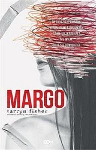 Okładka książki Margo / Tarryn Fisher ; tłumaczenie Agnieszka Brodzik.