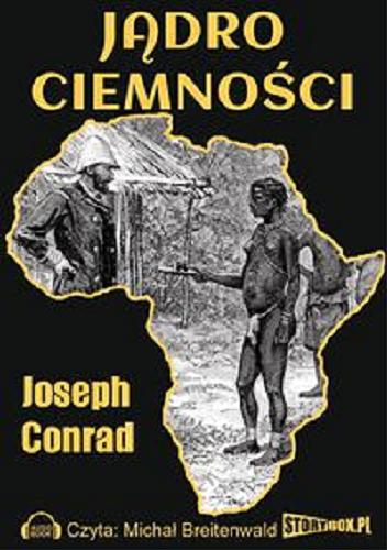Okładka książki Jądro ciemności / Joseph Conrad.