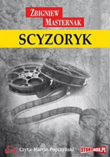 Okładka książki Scyzoryk [Dokument dźwiękowy] / Zbigniew Masternak.