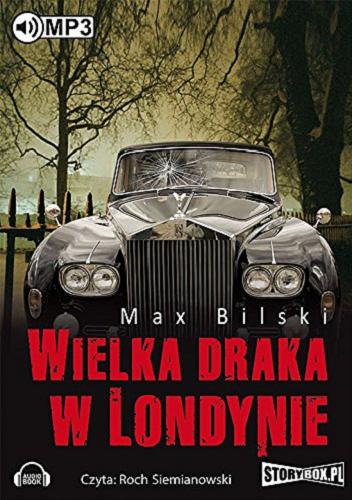 Okładka książki Wielka draka w Londynie / [ Dokument dźwiękowy ] / Max Bilski.