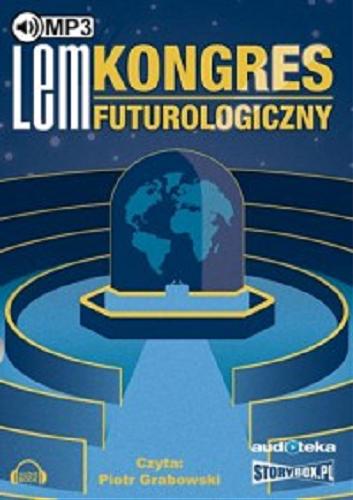 Okładka książki Kongres futurologiczny [Dokument dźwiękowy] / Stanisław Lem.