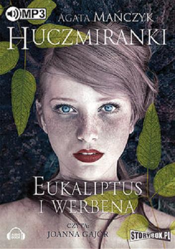 Okładka książki Eukaliptus i werbena / Agata Mańczyk.