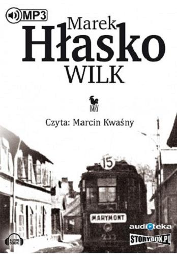 Okładka książki Wilk / Marek Hłasko.
