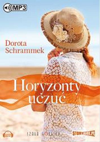 Okładka książki Horyzonty uczuć / Dorota Schrammek.