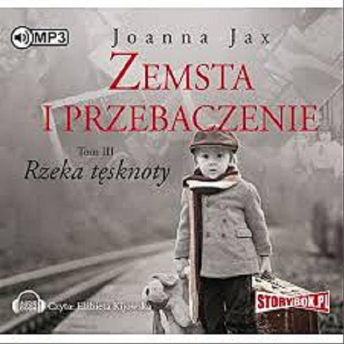 Okładka książki Rzeka tęsknoty [Dokument dźwiękowy ] / Joanna Jax.
