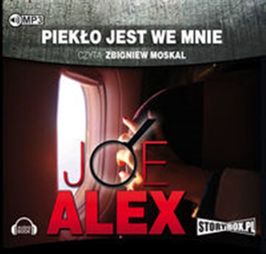 Okładka książki Piekło jest we mnie [E-audiobook] / Joe Alex.