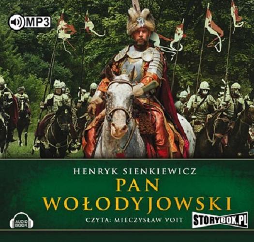 Okładka książki Pan Wołodyjowski [Dokument dźwiękowy] / Henryk Sienkiewicz.