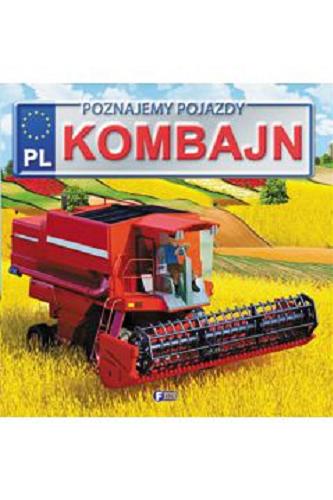 Okładka książki Kombajn / Izabela Jędraszek ; ilustracje Piotr Kotecki.