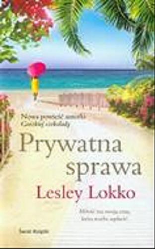 Okładka książki Prywatna sprawa / Lesley Lokko : przeł. Joanna Puchalska.